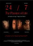24/7 The Passion of Life