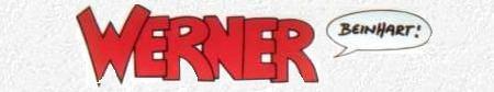 Werner - Beinhart! Werner - Beinhart!