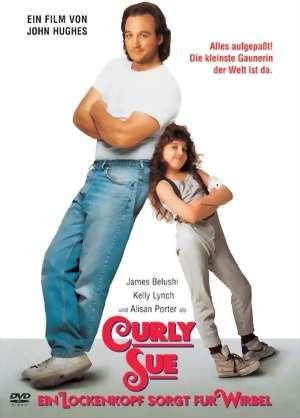 Curly Sue - Ein Lockenkopf sorgt f�r Wirbel (mit James Belushi)