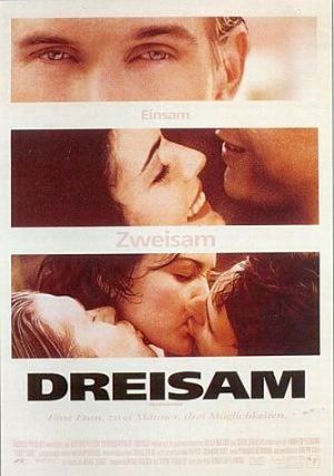 Einsam, Zweisam, Dreisam (Threesome) Einsam, Zweisam, Dreisam (Threesome)