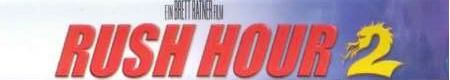 Rush Hour 2 mit Jackie Chan und Chris Tucker