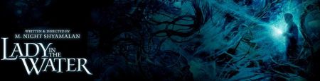 Lady in the Water - Das M�dchen aus dem Wasser