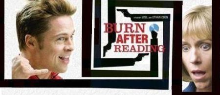 Burn After Reading - Wer verbrennt sich hier die Finger? Burn After Reading - Wer verbrennt sich hier die Finger?