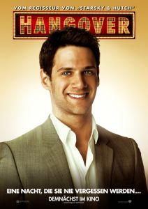 Hangover (mit Justin Bartha, Ed Helms, Bradley Cooper und Zach Galifianakis