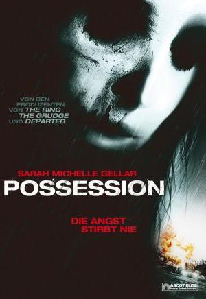 Possession - Die Angst stirbt nie (nur auf DVD)